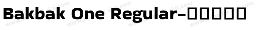 Bakbak One Regular字体转换